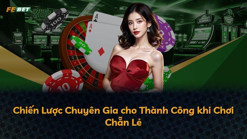 Chiến Lược Chuyên Gia cho Thành Công khi Chơi Chẵn Lẻ