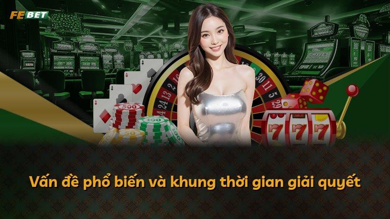 Vấn đề phổ biến và khung thời gian giải quyết
