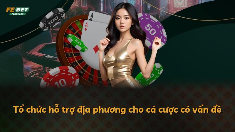 Tổ chức hỗ trợ địa phương cho cá cược có vấn đề