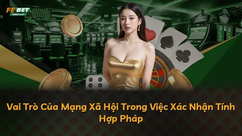 Vai Trò Của Mạng Xã Hội Trong Việc Xác Nhận Tính Hợp Pháp